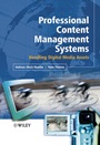 Professional Content Management Systems: Handling Digital Media Assets - ISBN 9780470855423