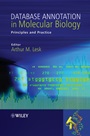 Database Annotation in Molecular Biology: Principles and Practice - ISBN 9780470856819