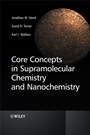 Core Concepts in Supramolecular Chemistry and Nanochemistry - ISBN 9780470858677