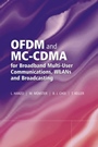 OFDM and MC–CDMA for Broadband Multi–User Communications, WLANs and Broadcasting - ISBN 9780470858790