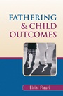 Fathering and Child Outcomes - ISBN 9780470861677
