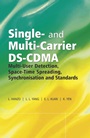 Single– and Multi–Carrier DS–CDMA: Multi–User Detection, Space–Time Spreading, Synchronisation, Networking and Standards - ISBN 9780470863091