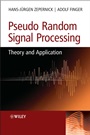 Pseudo Random Signal Processing: Theory and Application - ISBN 9780470866573
