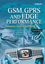 GSM, GPRS and EDGE Performance: Evolution Towards 3G/UMTS - ISBN 9780470866948
