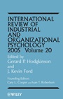 International Review of Industrial and Organizational Psychology 2005 - ISBN 9780470867105