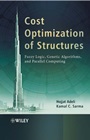 Cost Optimization of Structures: Fuzzy Logic, Genetic Algorithms, and Parallel Computing - ISBN 9780470867334