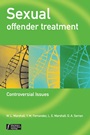 Sexual Offender Treatment: Controversial Issues - ISBN 9780470867747