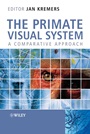 The Primate Visual System: A Comparative Approach - ISBN 9780470868096