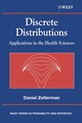 Discrete Distributions: Applications in the Health Sciences - ISBN 9780470868881