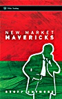 New Market Mavericks - ISBN 9780470870464
