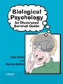 Biological Psychology: An Illustrated Survival Guide - ISBN 9780470871003