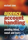 Agency Account Handling: Avoiding Blood, Sweat and Tears - ISBN 9780470871591