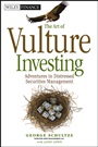 The Art of Vulture Investing: Adventures in Distressed Securities Management - ISBN 9780470872642