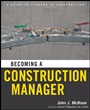 Becoming a Construction Manager - ISBN 9780470874219