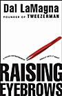 Raising Eyebrows: A Failed Entrepreneur Finally Gets it Right - ISBN 9780470874370