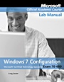 Exam 70–680 Windows 7 Configuration Lab Manual - ISBN 9780470875100