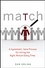 Match: A Systematic, Sane Process for Hiring the Right Person Every Time - ISBN 9780470878989