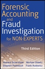 Forensic Accounting and Fraud Investigation for Non–Experts - ISBN 9780470879597