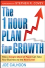 The One Hour Plan For Growth: How a Single Sheet of Paper Can Take Your Business to the Next Level - ISBN 9780470880968
