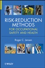 Risk–Reduction Methods for Occupational Safety and Health - ISBN 9780470881415