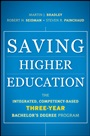 Saving Higher Education: The Integrated, Competency–Based Three–Year Bachelors Degree Program - ISBN 9780470888193