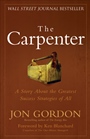 The Carpenter: A Story About the Greatest Success Strategies of All - ISBN 9780470888544