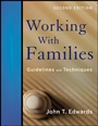 Working With Families: Guidelines and Techniques - ISBN 9780470890479