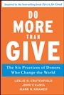 Do More Than Give: The Six Practices of Donors Who Change the World - ISBN 9780470891445