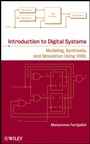 Introduction to Digital Systems: Modeling, Synthesis, and Simulation Using VHDL - ISBN 9780470900550