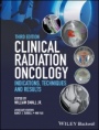 Clinical Radiation Oncology: Indications, Techniques, and Results - ISBN 9780470905524