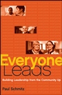 Everyone Leads: Building Leadership from the Community Up - ISBN 9780470906033