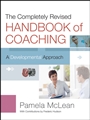 The Completely Revised Handbook of Coaching: A Developmental Approach - ISBN 9780470906743