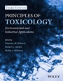 Principles of Toxicology: Environmental and Industrial Applications - ISBN 9780470907917