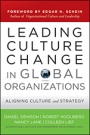 Leading Culture Change in Global Organizations: Aligning Culture and Strategy - ISBN 9780470908846