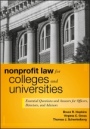 Nonprofit Law for Colleges and Universities: Essential Questions and Answers for Officers, Directors, and Advisors - ISBN 9780470913437
