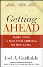 Getting Ahead: Three Steps to Take Your Career to the Next Level - ISBN 9780470915875