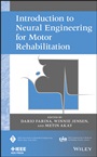 Introduction to Neural Engineering for Motor Rehabilitation - ISBN 9780470916735