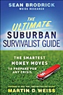 The Ultimate Suburban Survivalist Guide: The Smartest Money Moves to Prepare for Any Crisis - ISBN 9780470918197