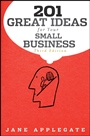 201 Great Ideas for Your Small Business - ISBN 9780470919668