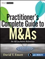 Practitioners Complete Guide to M&As: An All–Inclusive Reference with Website - ISBN 9780470920442
