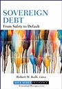 Sovereign Debt: From Safety to Default - ISBN 9780470922392