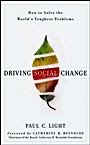 Driving Social Change: How to Solve the Worlds Toughest Problems - ISBN 9780470922415