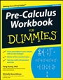 Pre–Calculus Workbook For Dummies - ISBN 9780470923221