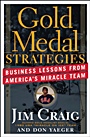 Gold Medal Strategies: Business Lessons From Americas Miracle Team - ISBN 9780470928066