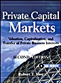 Private Capital Markets: Valuation, Capitalization, and Transfer of Private Business Interests + Website - ISBN 9780470928325
