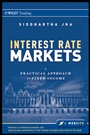 Interest Rate Markets: A Practical Approach to Fixed Income - ISBN 9780470932209