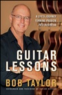 Guitar Lessons: A Lifes Journey Turning Passion into Business - ISBN 9780470937877