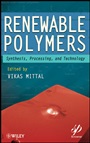 Renewable Polymers: Synthesis, Processing, and Technology - ISBN 9780470938775