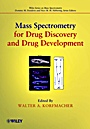 Mass Spectrometry for Drug Discovery and Drug Development - ISBN 9780470942383
