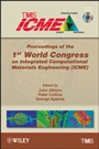 Proceedings of the 1st World Congress on Integrated Computational Materials Engineering (ICME) - ISBN 9780470943199
